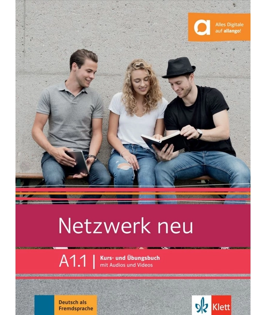 Netzwerk neu A1.1 Kurs und Übungsbuch mit Audios und Videos