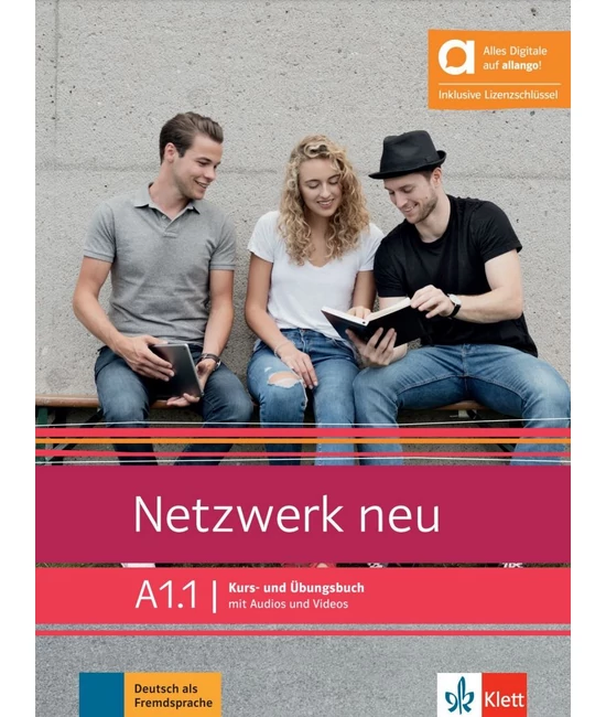 Netzwerk neu A1.1 Kurs und Übungsbuch - Hybride Ausgabe allango