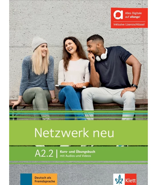 Netzwerk neu A2.2 Kurs- und Übungsbuch - Hybride Ausgabe allango