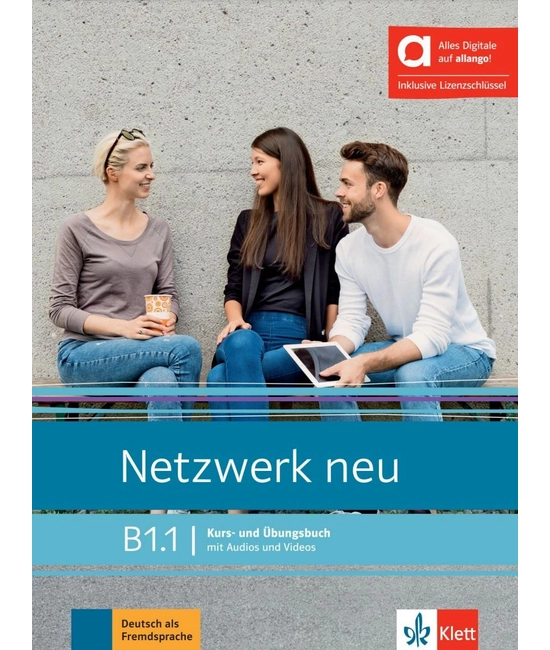 Netzwerk neu B1.1 Kurs- und Übungsbuch - Hybride Ausgabe allango