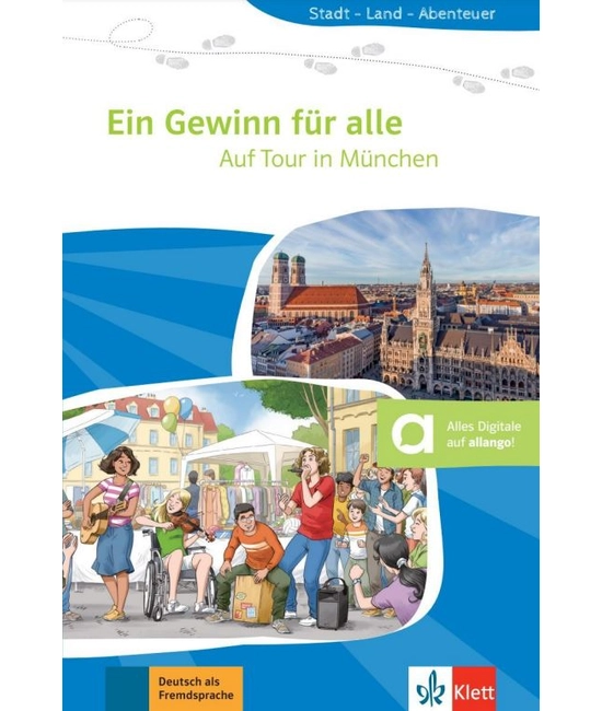 Ein Gewinn für alle, Auf Tour in München, Stadt-Land-Abenteuer: München A2