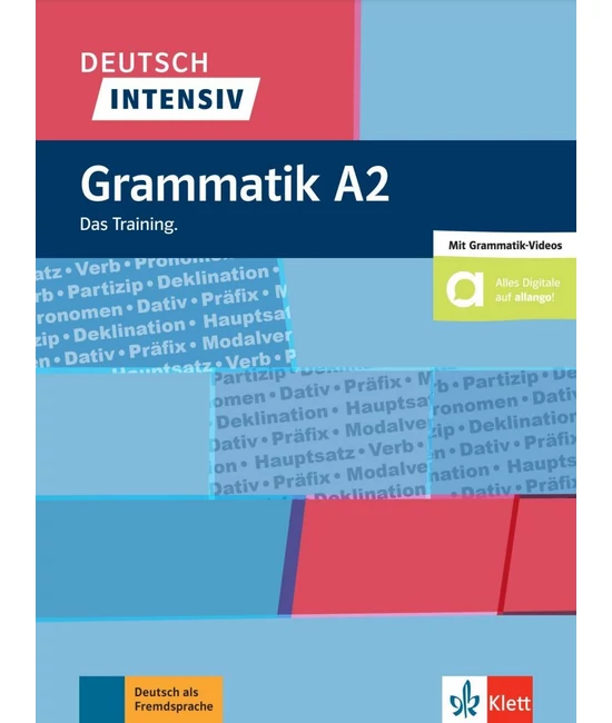 Deutsch intensiv Grammatik A2 Das Training.