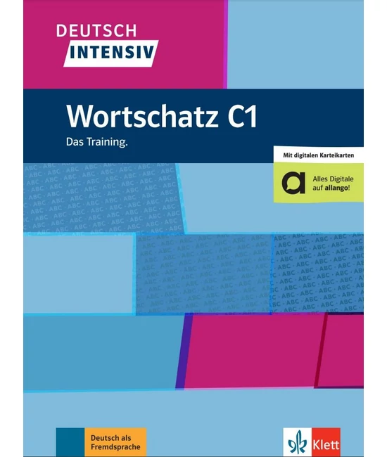 Deutsch intensiv Wortschatz C1 Das Training