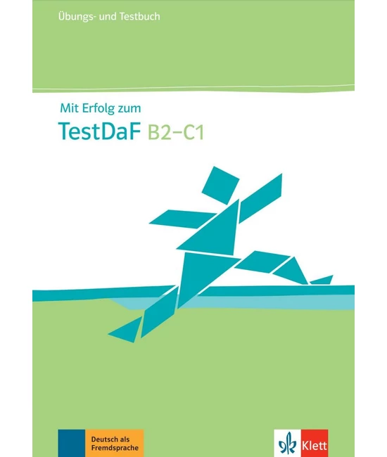 Mit Erfolg zum TestDaF B2-C1 Übungs- und Testbuch