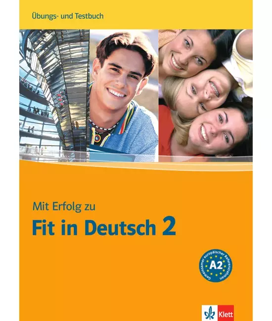 Mit Erfolg zu Fit in Deutsch 2. Übungs und Testbuch