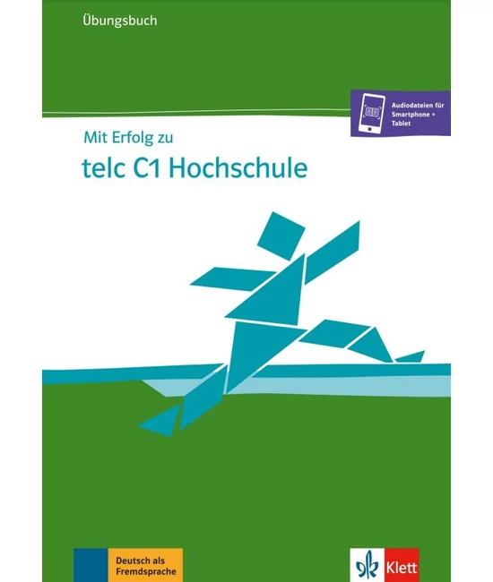 Mit Erfolg zu telc C1 Hochschule Übungsbuch