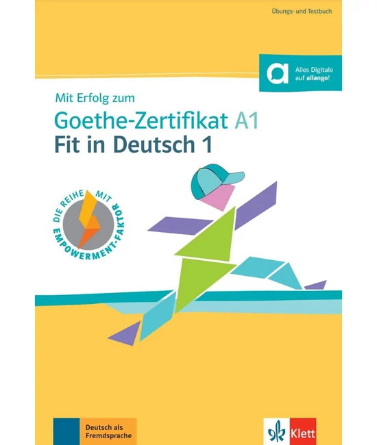 Mit Erfolg zum Goethe-Zertifikat A1 - Fit in Deutsch 1