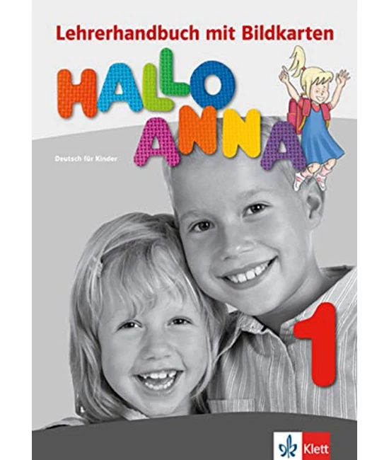 Hallo Anna 1 Lehrerhandbuch mit Bildkarten und Kopiervorlagen