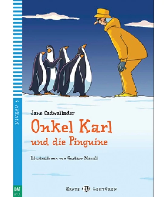 Onkel Karl und die Pinguine