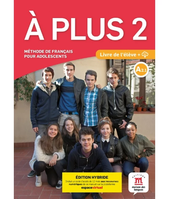 A plus 2 A2.1 Livre de l’éleve - Édition hybride