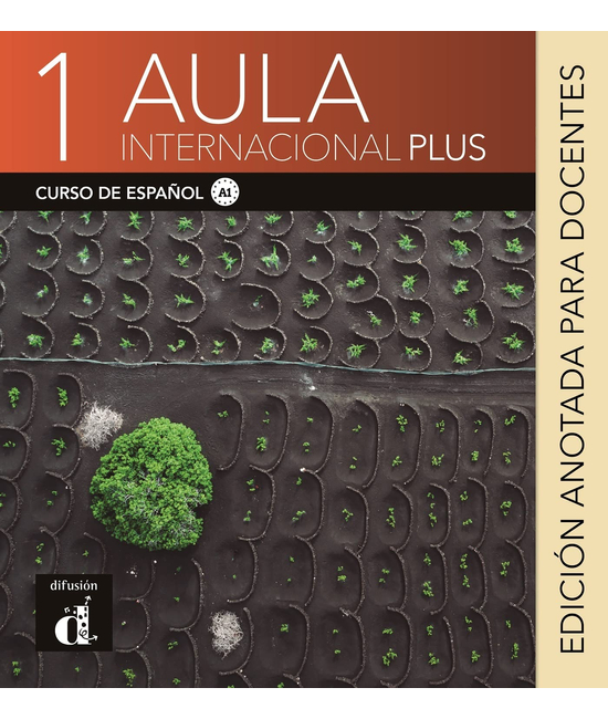 Aula International Plus 1 edición anotada para docentes