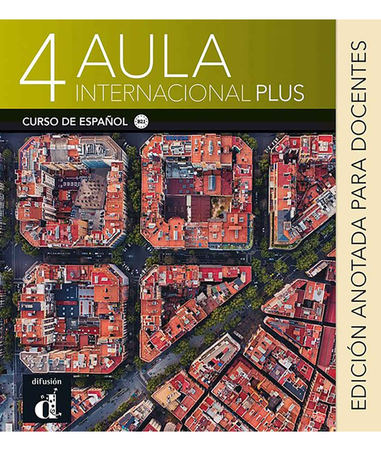 Aula International Plus 4 edición anotada para docentes