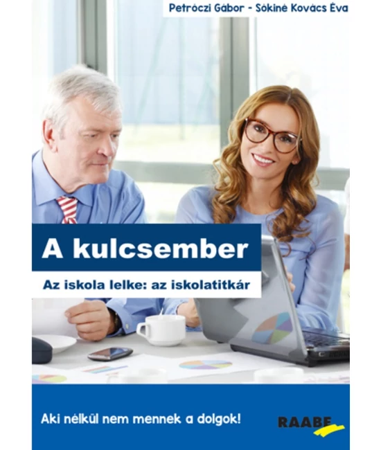 A kulcsember - Az iskola lelke: az iskolatitkár
