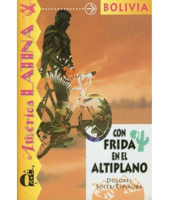 Con Frida en el altiplano