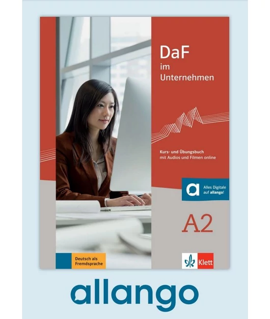 DaF im Unternehmen A2 - Digitale Ausgabe Kurs- und Übungsbuch mit Audios und Filmen