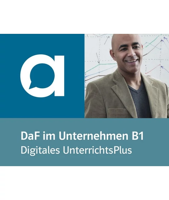 DaF im Unternehmen B1 - Digitales Unterrichtshandbuch mit Extras