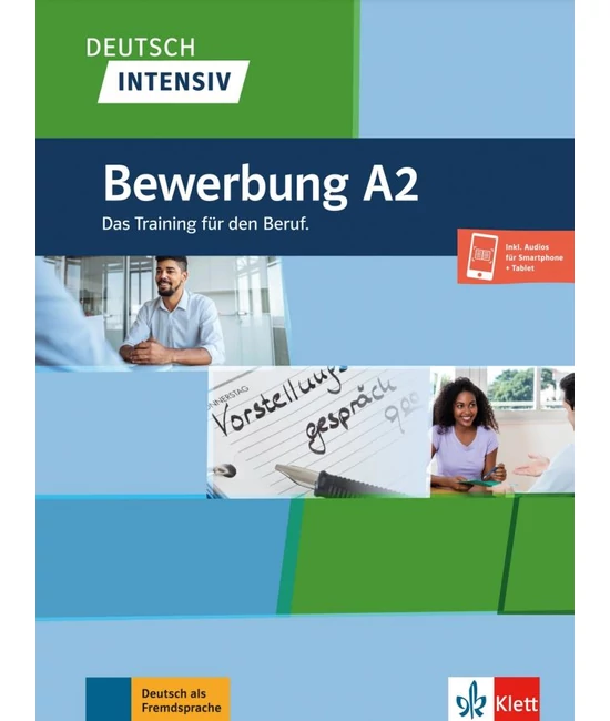 Deutsch intensiv Bewerbung A2 Das Training.