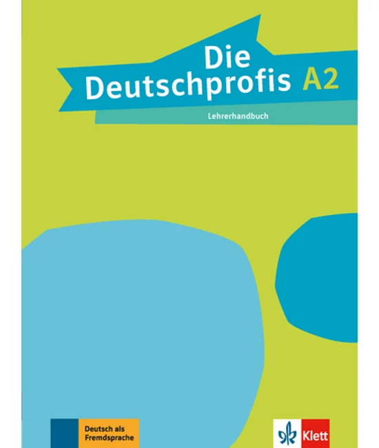 Die Deutschprofis A2 Lehrerhandbuch