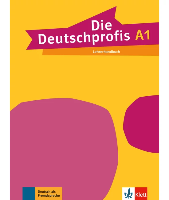 Die Deutschprofis A1 Lehrerhandbuch