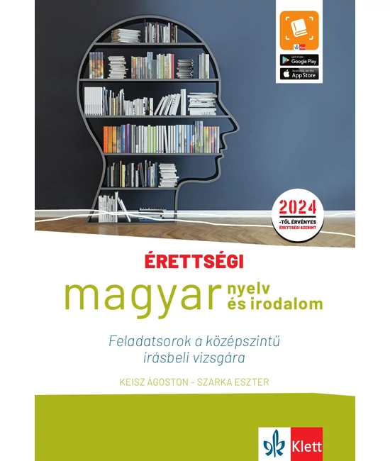 Érettségi – Magyar nyelv és irodalom feladatsorok a középszintű írásbeli vizsgára, 2. átdolgozott kiadás