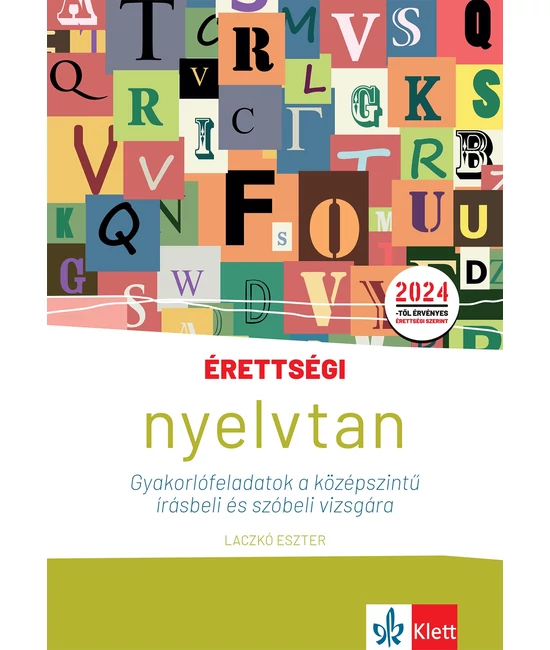 Érettségi – Nyelvtan gyakorlófeladatok a középszintű írásbeli és szóbeli vizsgára