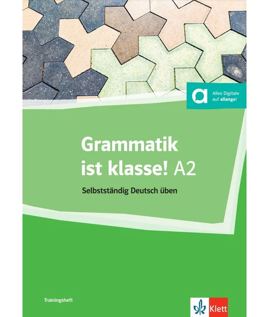 Grammatik ist klasse! A2