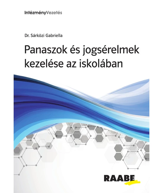Panaszok és jogsérelmek kezelése az iskolában