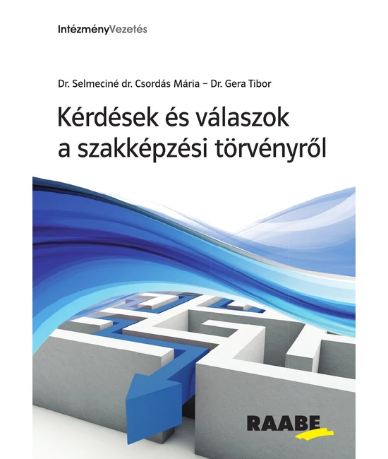 Kérdések és válaszok a szakképzési törvényről