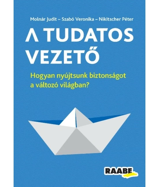 A Tudatos Vezető