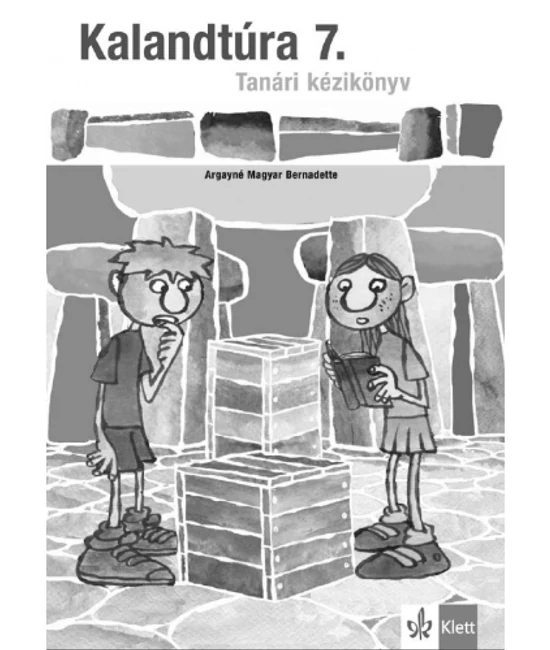 Kalandtúra 7 Tanári kézikönyv