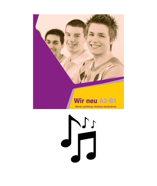 Wir neu 5 Munkafüzet - Letölthető hanganyagok