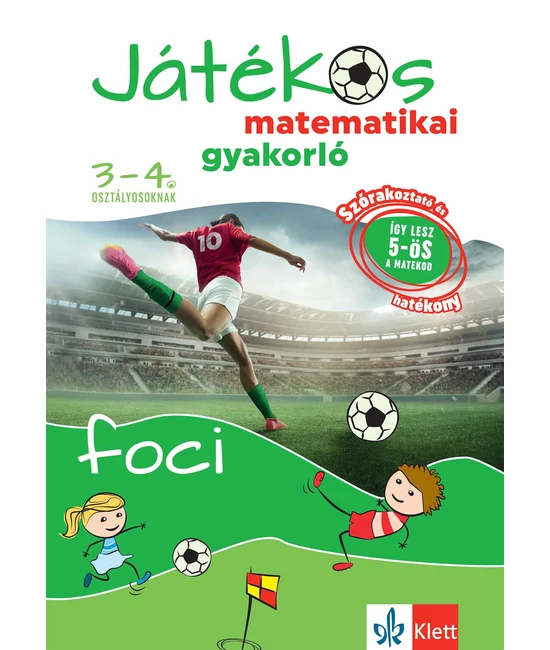 Játékos matematikai gyakorló 3-4. osztályosoknak – Foci