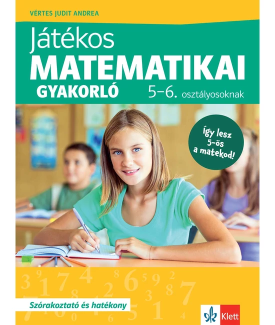 Játékos matematikai gyakorló 5-6. osztályosoknak