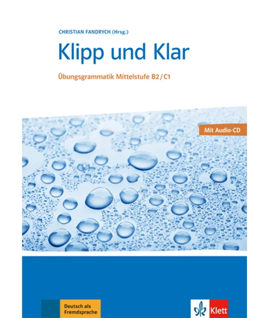 Klipp und Klar NEU B2 C1 mit Audio CD