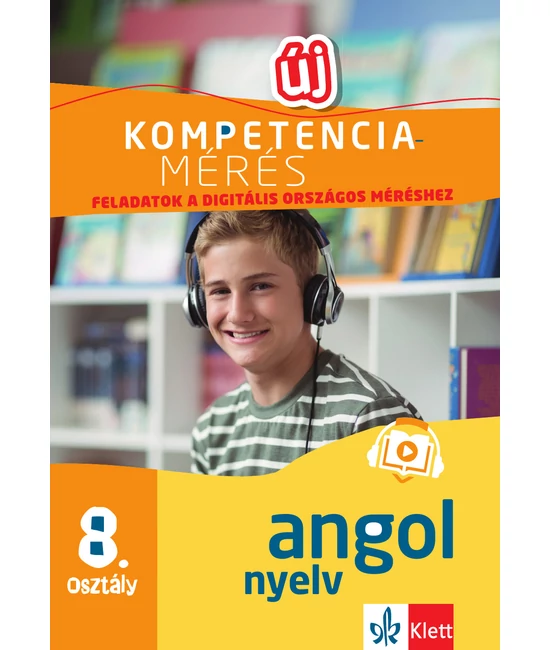 Kompetenciamérés: Feladatok a digitális országos méréshez, Angol nyelv, 8. osztály