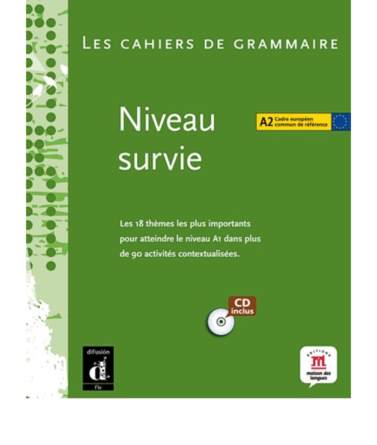 Les cahiers de grammaire francaise A2