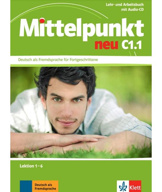 Mittelpunkt neu C1.1Lehr- und Arbeitsbuch mit Audio-CD