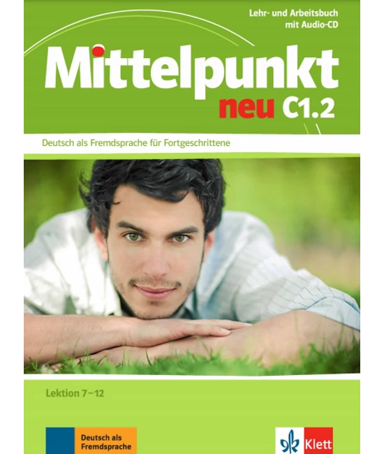 Mittelpunkt neu C1.2 Lehr- und Arbeitsbuch mit Audio-CD