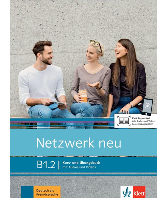 Netzwerk neu B1.2 Kurs- und Übungsbuch mit Audios und Videos
