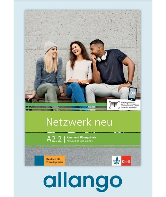 Netzwerk neu A2.2 - Digitale Ausgabe Kurs- und Übungsbuch mit Audios und Videos