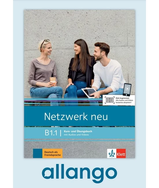 Netzwerk neu B1.1 - Digitale Ausgabe Kurs- und Übungsbuch mit Audios und Videos