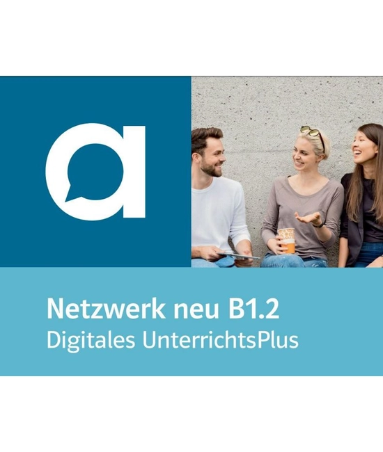 Netzwerk neu B1.2 - Digitales Unterrichtshandbuch mit Extras
