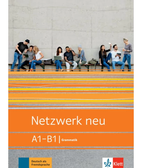 Netzwerk neu A1-B1 Grammatik