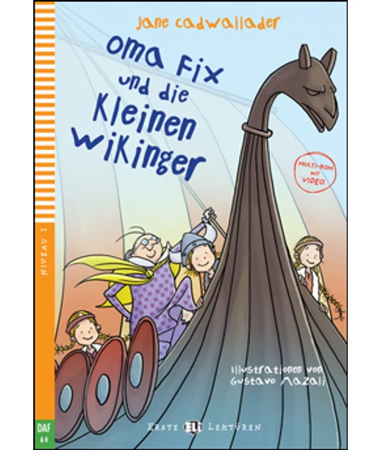 OMA FIX UND DIE KLEINEN WIKINGER