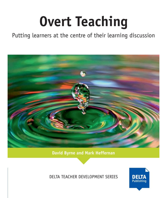 Overt Teaching: Putting learners at the centre of their learning discussion