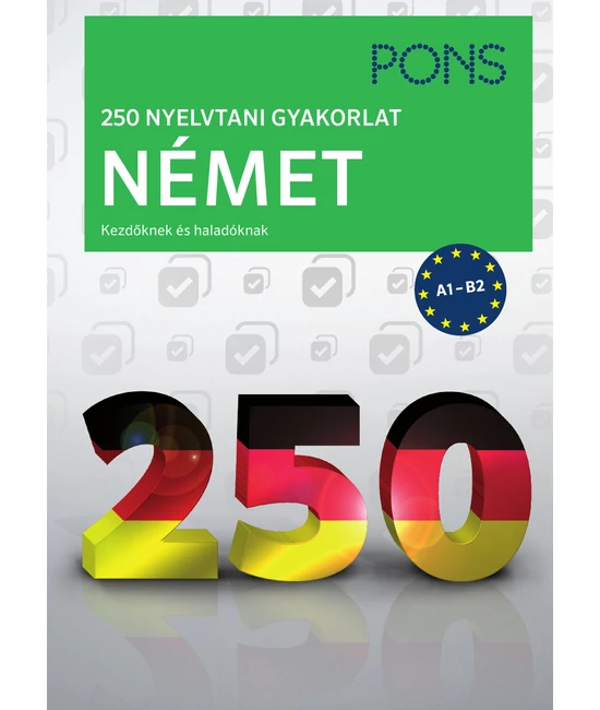 PONS 250 Nyelvtani gyakorlat Német