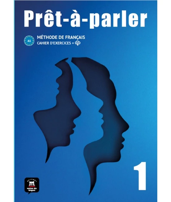 Prét-á-parler 1 – Cahier d’exercices