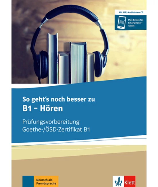 So geht's noch besser zu B1   HÖREN