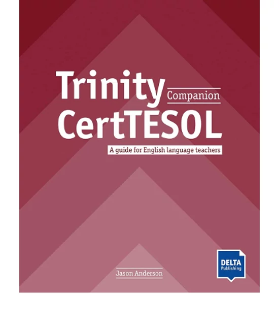 The Trinity CertTESOL Companion