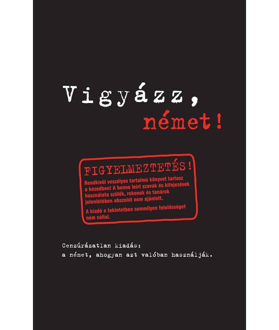 Vigyázz német!